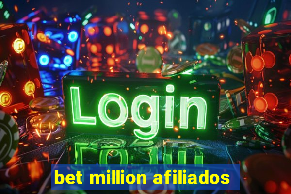 bet million afiliados